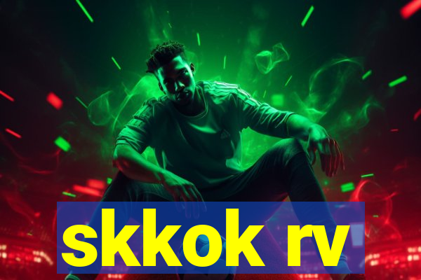 skkok rv